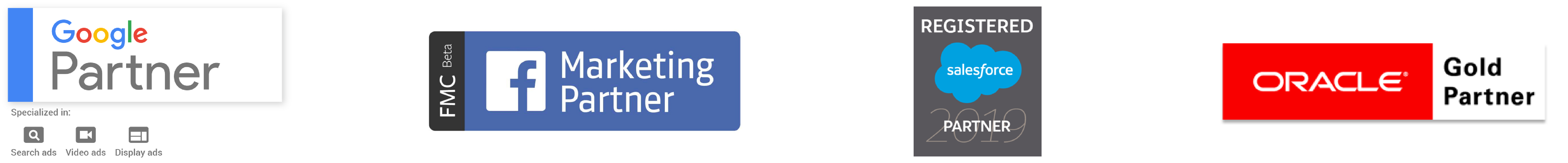 Google SMB Partner, Facebook Marketing Partner, Salesforce Partner, Oracle Gold Partner